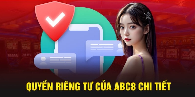 Nội dung quyền riêng tư ABC8