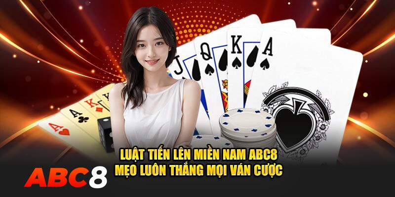 luật tiến lên miền nam