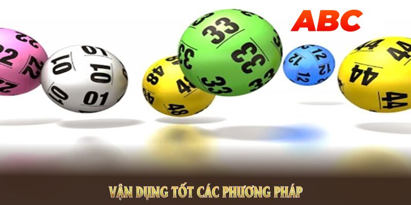 Vận dụng tốt phương pháp mang đến lợi thế lớn cho người chơi